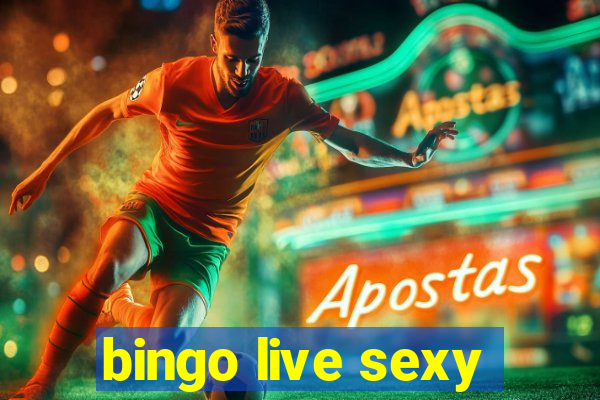 bingo live sexy